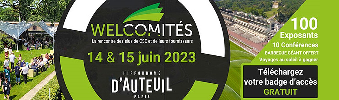 Téléchargez votre badge d'accès gratuit à Welcomités les 14 et 15 juin 2023 à l'hippodrome d'Auteuil - Paris