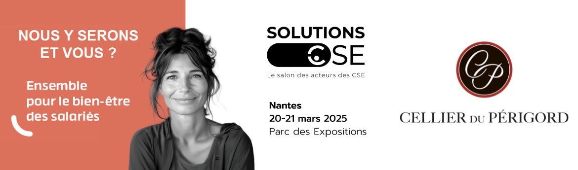 Cellier du Périgord est présent au salon Solutions CSE de Nantes les 20 et 21 mars 2025